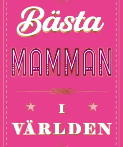 Bästa mamman i världen