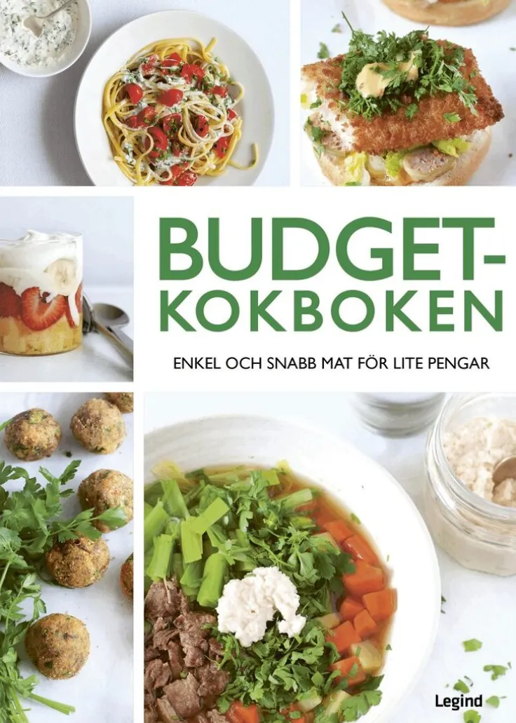 Budgetkokboken : enkel och snabb mat för lite pengar