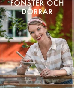 Byggnadsvård : fönster och dörrar