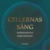Cellernas sång