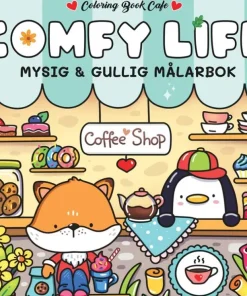 Comfy Life. Mysig och gullig Cozy Coloring målarbok från Coloring Book Cafe