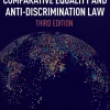 Comparative Equality and Anti-Discrimination Law, Third Edition