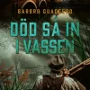 Död så in i vassen