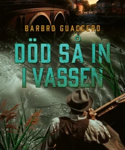 Död så in i vassen