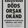 Dödsorsak okänd : epidemin av plötsliga dödsfall 2021-2022