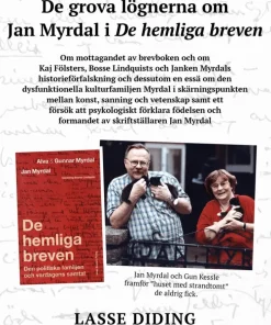 De grova lögnerna om Jan Myrdal i De hemliga breven