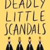 Deadly Little Scandals