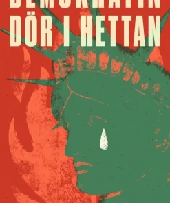 Demokratin dör i hettan