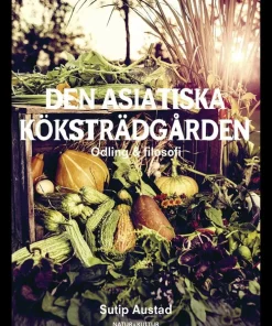 Den asiatiska köksträdgården