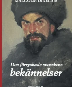 Den förryskade svenskens bekännelser