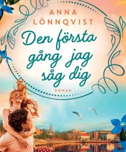 Den första gång jag såg dig
