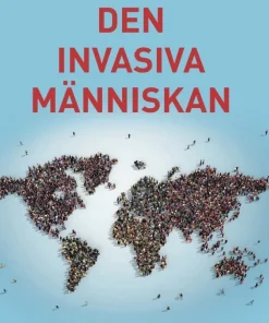 Den invasiva människan