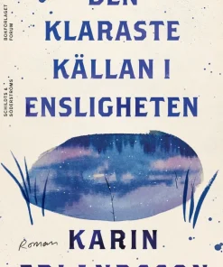 Den klaraste källan i Ensligheten