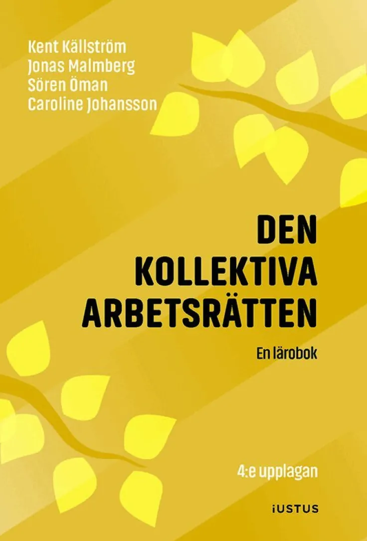 Den kollektiva arbetsrätten : en lärobok