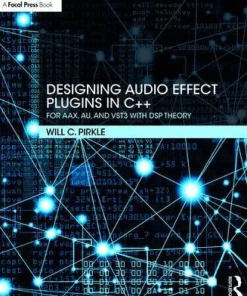 Designing Audio Effect Plugins in C++