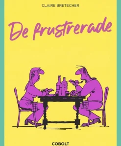 Det bästa ur de frustrerade