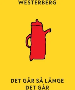 Det går så länge det går (och sen går det inte längre) : Tankar för dagen