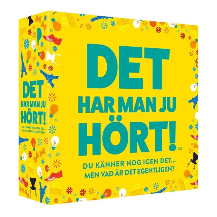 Det har man ju hört