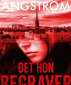 Det hon begraver