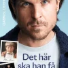 Det här ska han få faan : boken om att spela Håkan Bråkan, Max och mig själv.