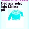 Det jag helst inte tänker på