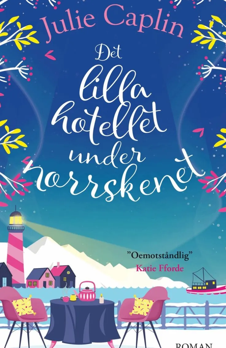 Det lilla hotellet under norrskenet