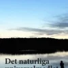 Det naturliga universalmedlet