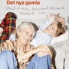 Det nya gamla : Sökord: kvinna Bakgrund: åldrande Tillstånd: vilsen