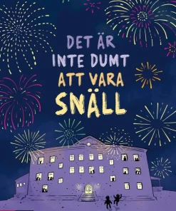 Det är inte dumt att vara snäll