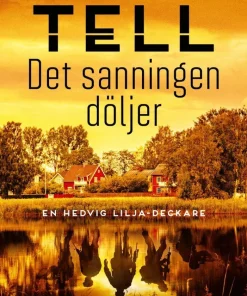 Det sanningen döljer
