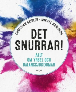 Det snurrar! : allt om yrsel och balanssjukdomar