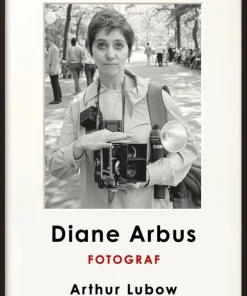 Diane Arbus: Fotograf