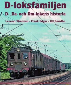 D-loksfamiljen : D-, Da och Dm-lokens historia
