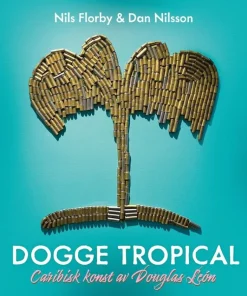 Dogge Tropical : Caribisk konst av Douglas León