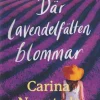 Där lavendelfälten blommar