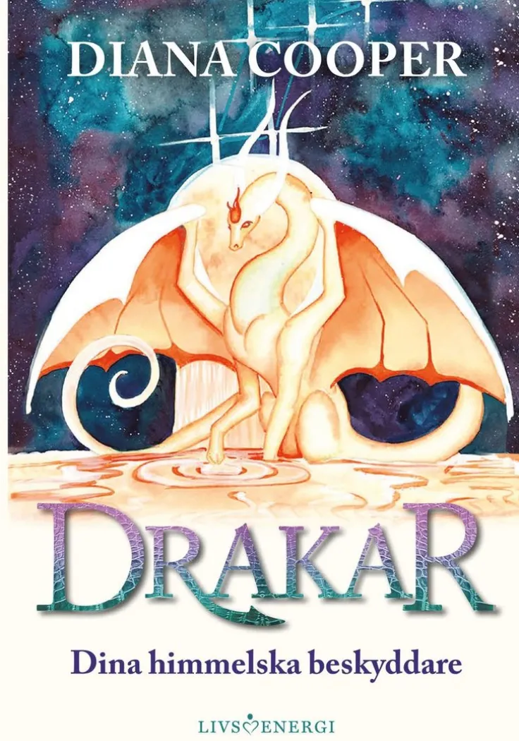 Drakar : dina himmelska beskyddare