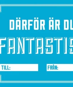 Därför är du fantastisk