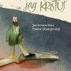 Därför väljer jag Kristus
