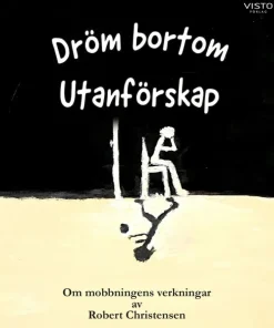 Dröm bortom utanförskap