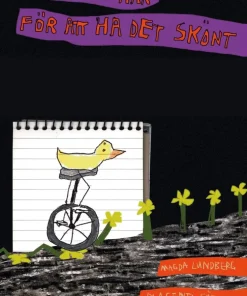Du är inte här för att ha det skönt