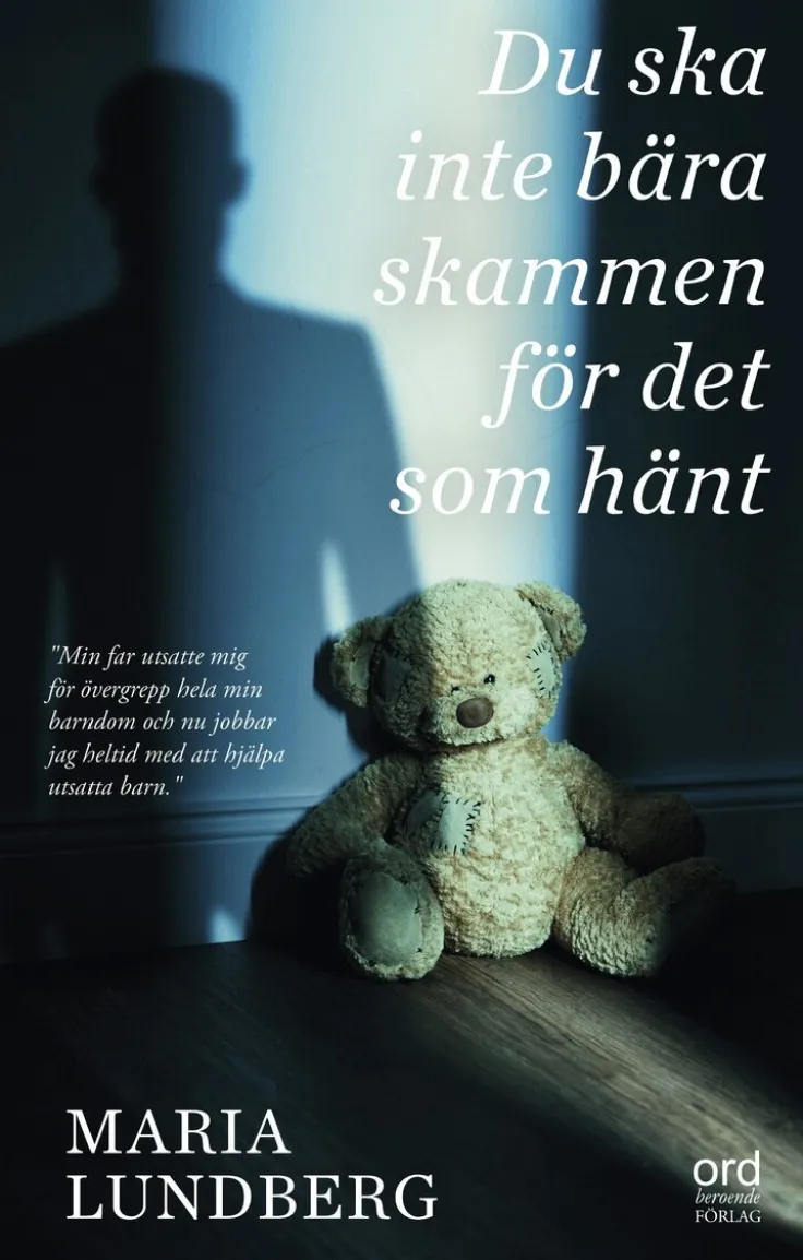 Du ska inte bära skammen för det som hänt