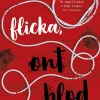 Duktig flicka, ont blod