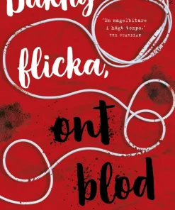 Duktig flicka, ont blod