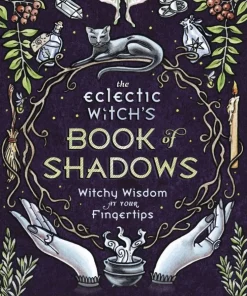 Eclectic Witch's Book of Shadows