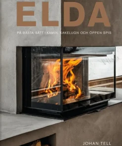 Elda : på bästa sätt i kamin, kakelugn och öppen spis