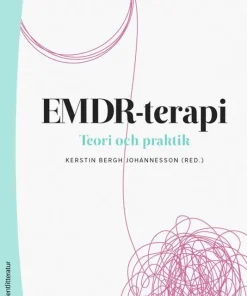 EMDR-terapi : teori och praktik