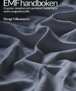 EMF handboken: En guide i debatten och samhällets hantering av elektromagnetiska fält