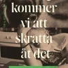 En dag kommer vi att skratta åt det