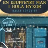 En djupfryst man i gula byxor