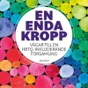 En enda kropp : vägar till en HBTQ-inkluderande församling